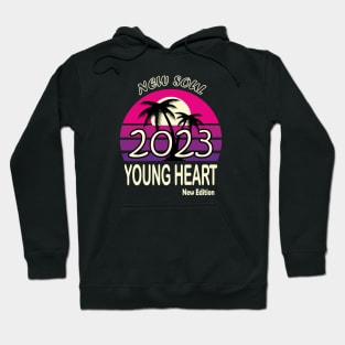 2023 Birthday Gift New Soul Young Heart Hoodie